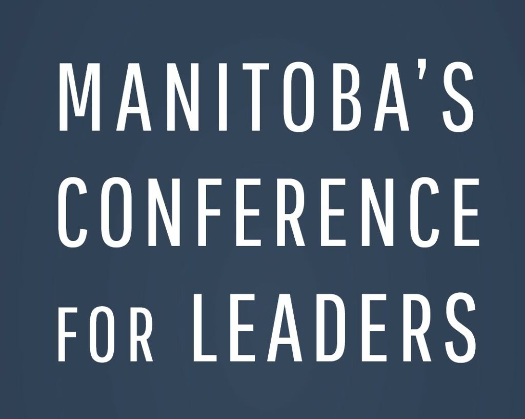 Manitoba's Conference for Leaders graphic.
